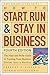 How to Start, Run, and Stay in Business by Gregory F. Kishel
