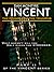 Vincent by Dan McIntyre