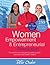 Women Empowerment & Entrepreneurial Revolution - The Solution for a Prosperous Society, Poverty Eradication and Wealth Creation