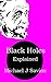 Black Holes Explained (But what's it all mean, Albert?)