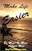 Make Life Easier (Hey! This...