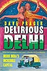 Delirious Delhi