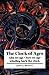 The Clock of Ages: Why We Age, How We Age, Winding Back the Clock