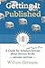 Getting It Published by William P. Germano