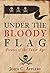 Under the Bloody Flag: Pira...