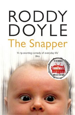 The Snapper The Barrytown Trilogy 2 By Roddy Doyle