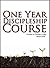 One Year Discipleship Course