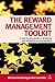 The Reward Management Toolkit: A Step-By-Step Guide to Designing and Delivering Pay and Benefits