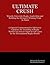 ULTIMATE CRUSH : Waseda Unversity Rugby, Leadership and Building the Strongest Winning Team in Japan