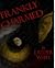 Frankly Charmed (A Kind of ...