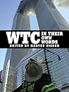 WTC: In Their Own Words WTC: In Their Own Words