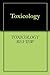 Toxicology
