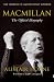 Macmillan: The Official Biography