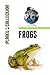 Frogs: Picture Book (Educational Children's Books Collection) - Level 2 (Planet Collection 80)
