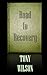 Road to Recovery by Tony    Wilson