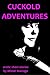 Cuckold Adventures