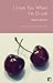 I Love You When I'm Drunk by Empar Moliner