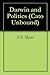 Darwin and Politics (Cato U...