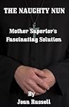 The Naughty Nun, ...
