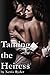 Taming the Heiress (Heiress Chronicles Book 1)