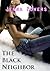 The Black Neighbor (Interracial Erotica)