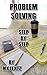 Problem Solving Step by Step