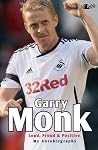 Garry Monk: Loud, Proud and Positive Garry Monk: Loud, Proud and Positive