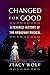 Changed for Good: A Feminist History of the Broadway Musical