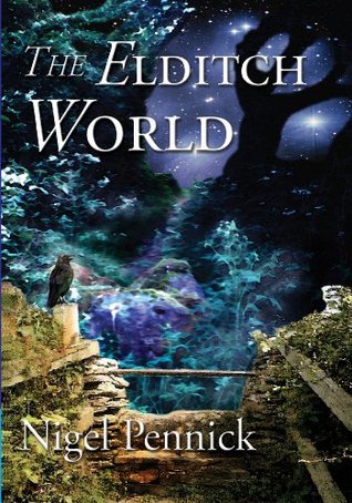The Eldritch World (Kindle Edition)