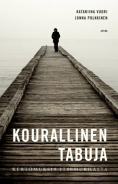 Kourallinen tabuja: Kertomuksia itsemurhasta (Paperback)