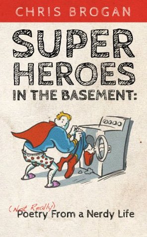 Superheroes in the Basement (Kindle Edition)