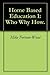 Home Based Education 1: Who...