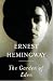 The Garden of Eden by Ernest Hemingway The Garden of Eden by Ernest Hemingway
