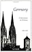 Germany: Unraveling An Enigma: Unravelling an Enigma