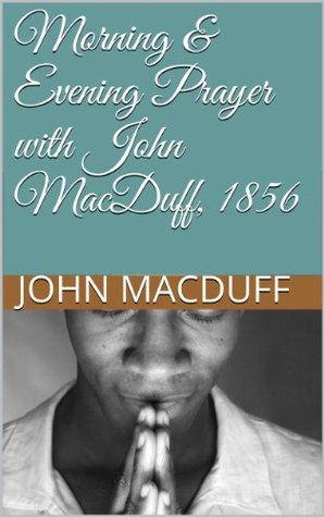 Morning & Evening Prayer, 1856