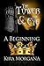 A Beginning (The Tower and the Eye #1)