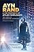 Ayn Rand & the Prophecy of Atlas Shrugged: The Complete Documentary Interviews