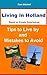 Living in Holland - Tips to...