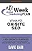 ON-SITE SEO: Week #5 of the 26-Week Digital Marketing Plan [Edition 3.0]