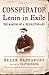 Conspirator: Lenin in Exile