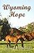 Wyoming Hope