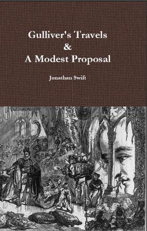 Gulliver's Travels & A Modest Proposal