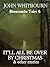 It'll All be Over by Christmas & Other Stories (Binscombe Tales) by John Whitbourn
