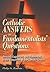 Catholic Answers to Fundamentalists' Questions
