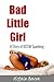 Bad Little Girl (BDSM Principal Spanking Erotic Romance): True Tales of Erotica