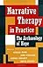 Narrative Therapy in Practi...