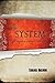 The System: The Answer to All Life's Challenges