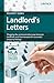 Landlord's Letters: Plugging the communication gap beyween landlords and their tenants for successful property lettings (Lawpack Property Series)