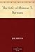 The Life of Phineas T. Barnum