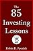 The 85 Investing Lessons